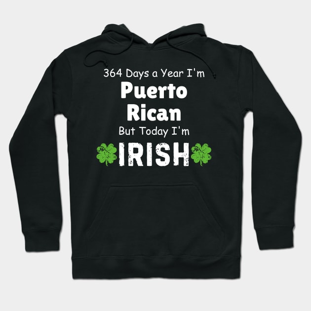 Today I'm Irish Hoodie by Noshiyn